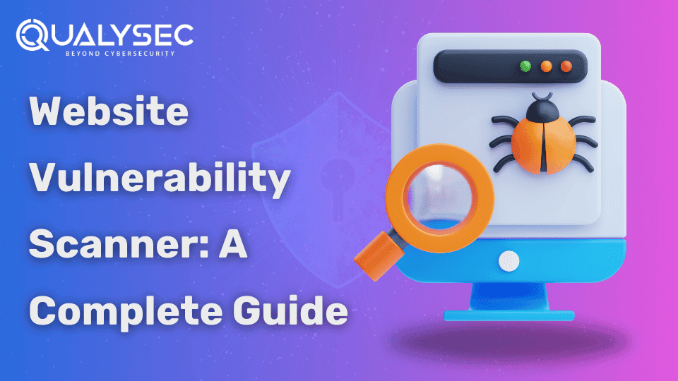 Website Vulnerability Scanner_ A Complete Guide