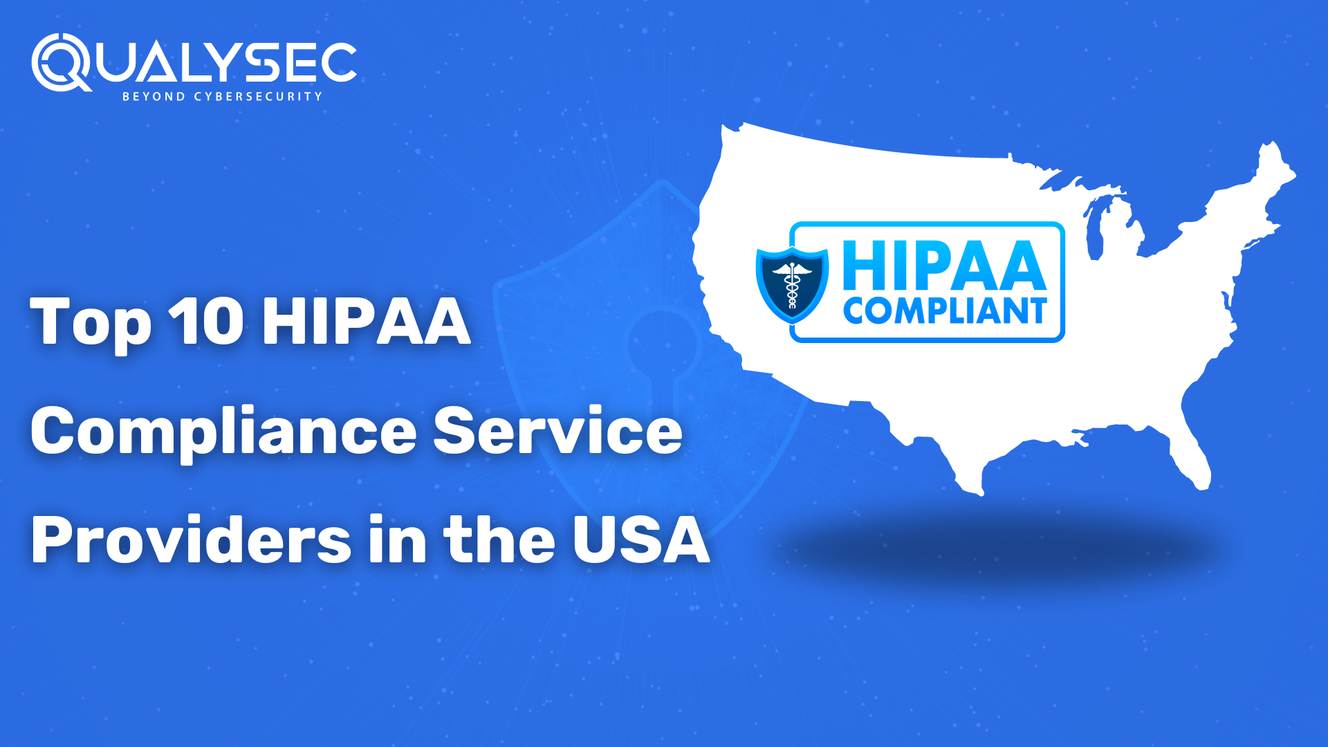 Top 10 HIPAA Compliance Service Providers in 2024