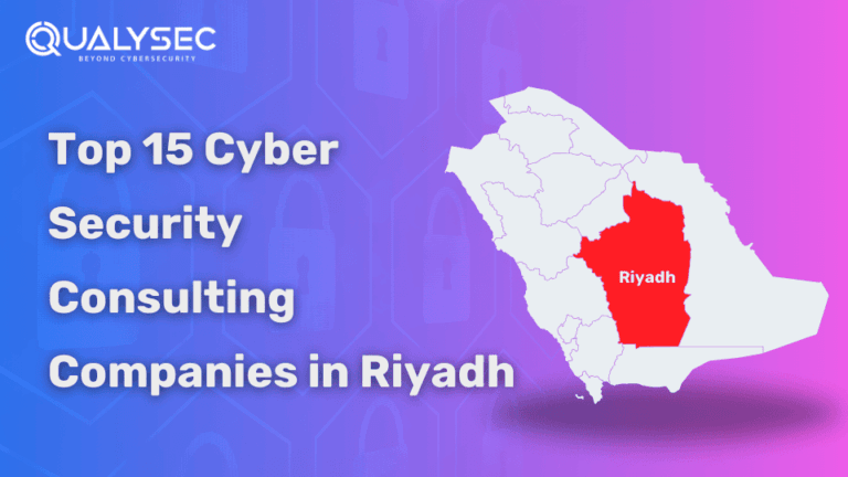 Top 15 Cybersecurity Consulting Companies in Riyadh 2025