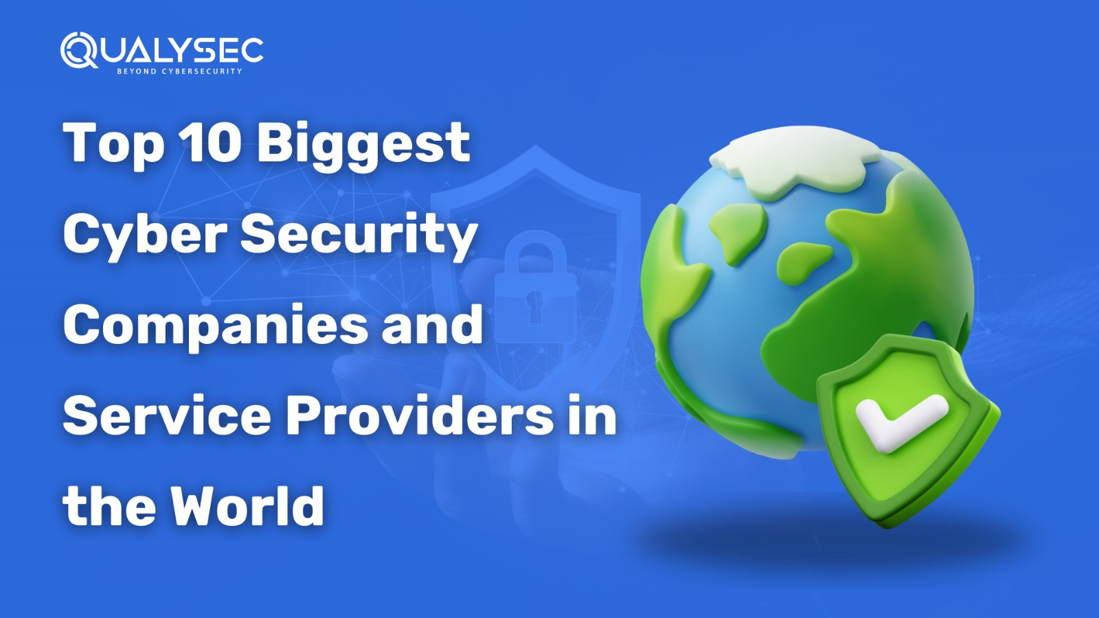 Top 10 Cyber Security Companies in the World