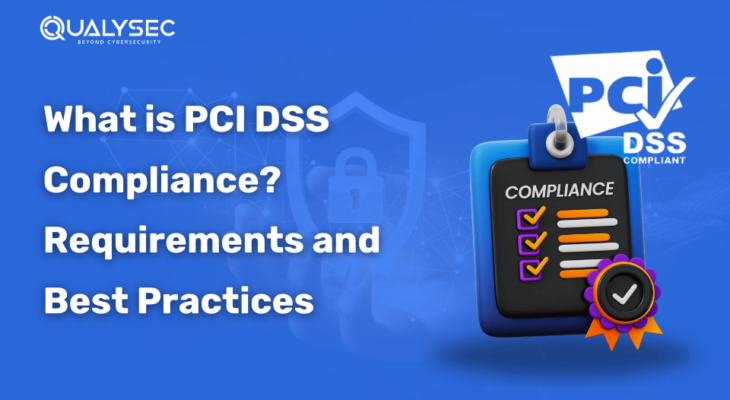 What is PCI DSS Compliance? Requirements and Best Practices