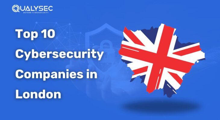Top 10 Cybersecurity Companies in London