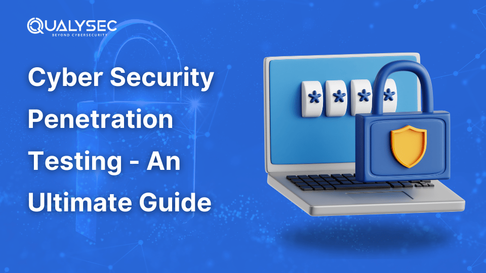 What is Cyber Security Penetration Testing?