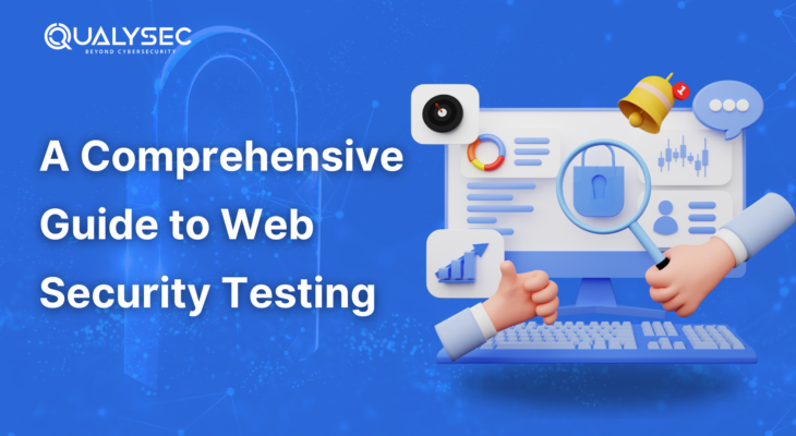 A Comprehensive Guide to Web Security Testing