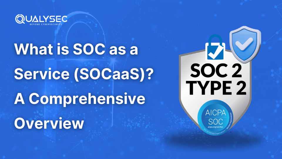 What is SOC as a Service (SOCaaS)? A Comprehensive Guide