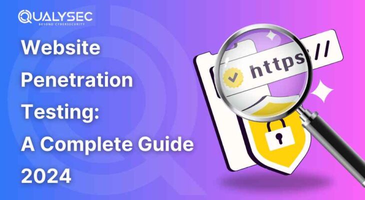 Website Penetration Testing: A Complete Guide for Secure Websites