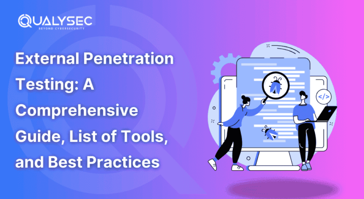 What is External Penetration Testing? A Comprehensive Guide