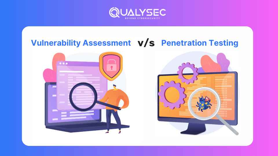 Vulnerability Assessment vs. Penetration Testing 
