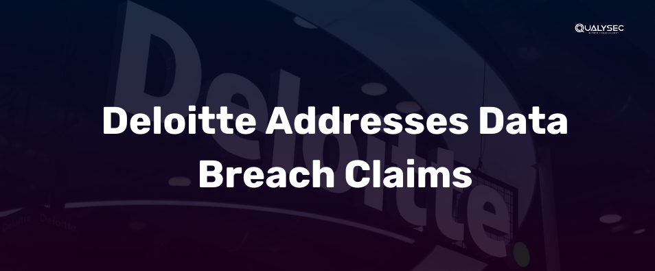 Deloitte Addresses Data Breaches 