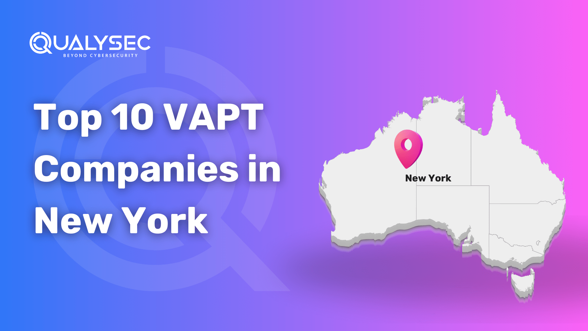 Top 10 VAPT Companies in New York