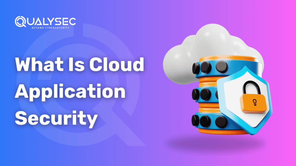 Cloud Application Security