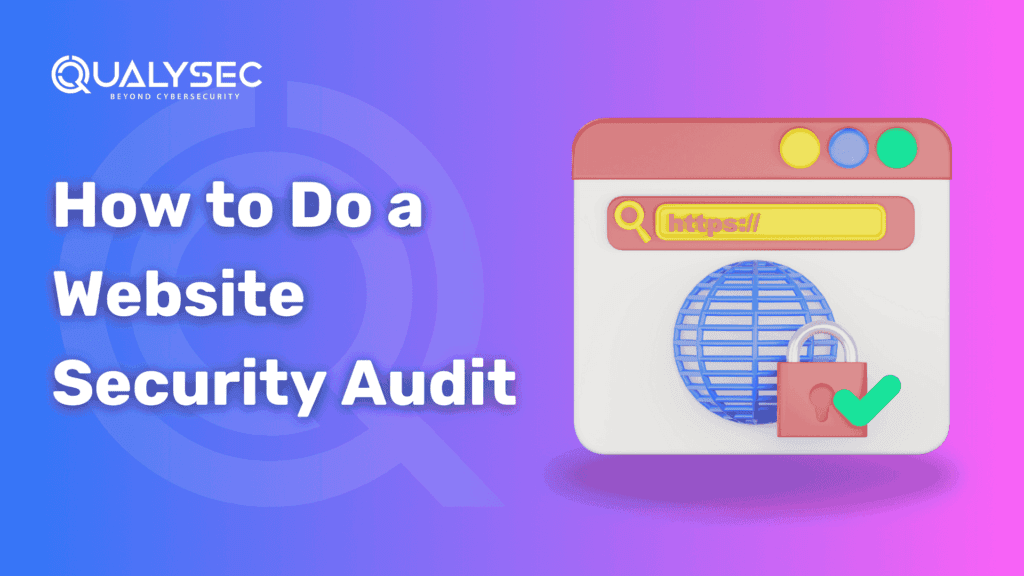 How to Do a Website Security Audit?