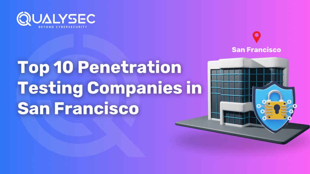 penetration testing Company in San Fransico