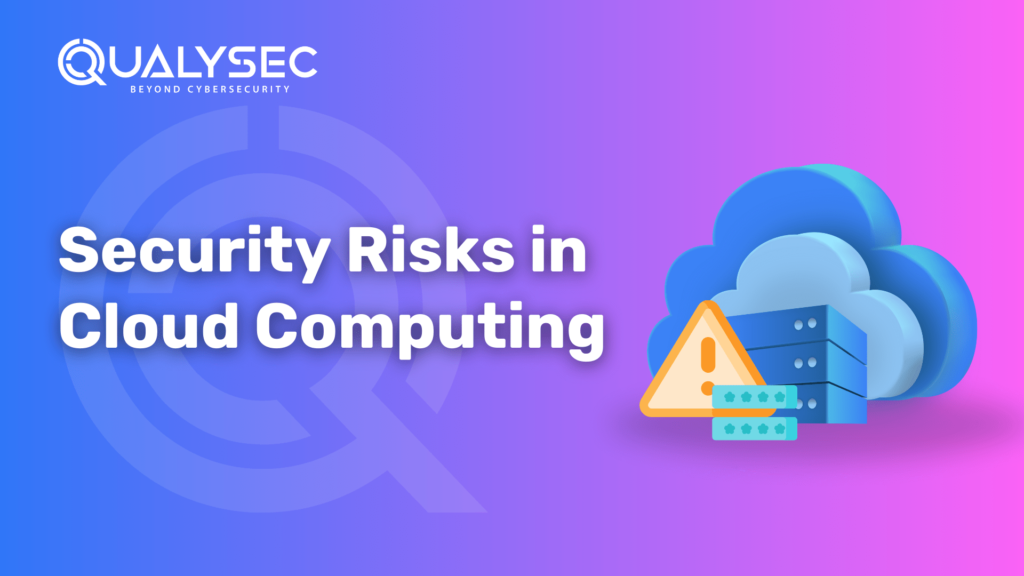 Security Risks in Cloud Computing