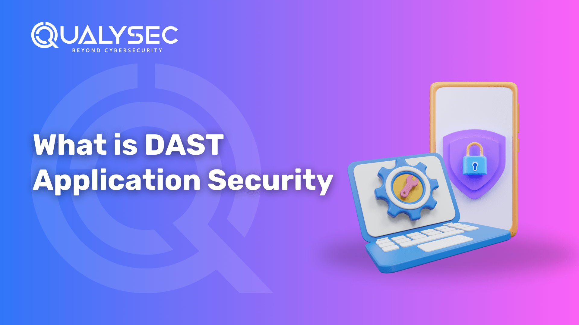 What is DAST Application Security