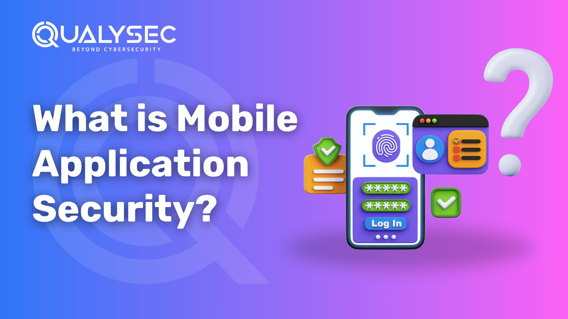 What is Mobile Application Security