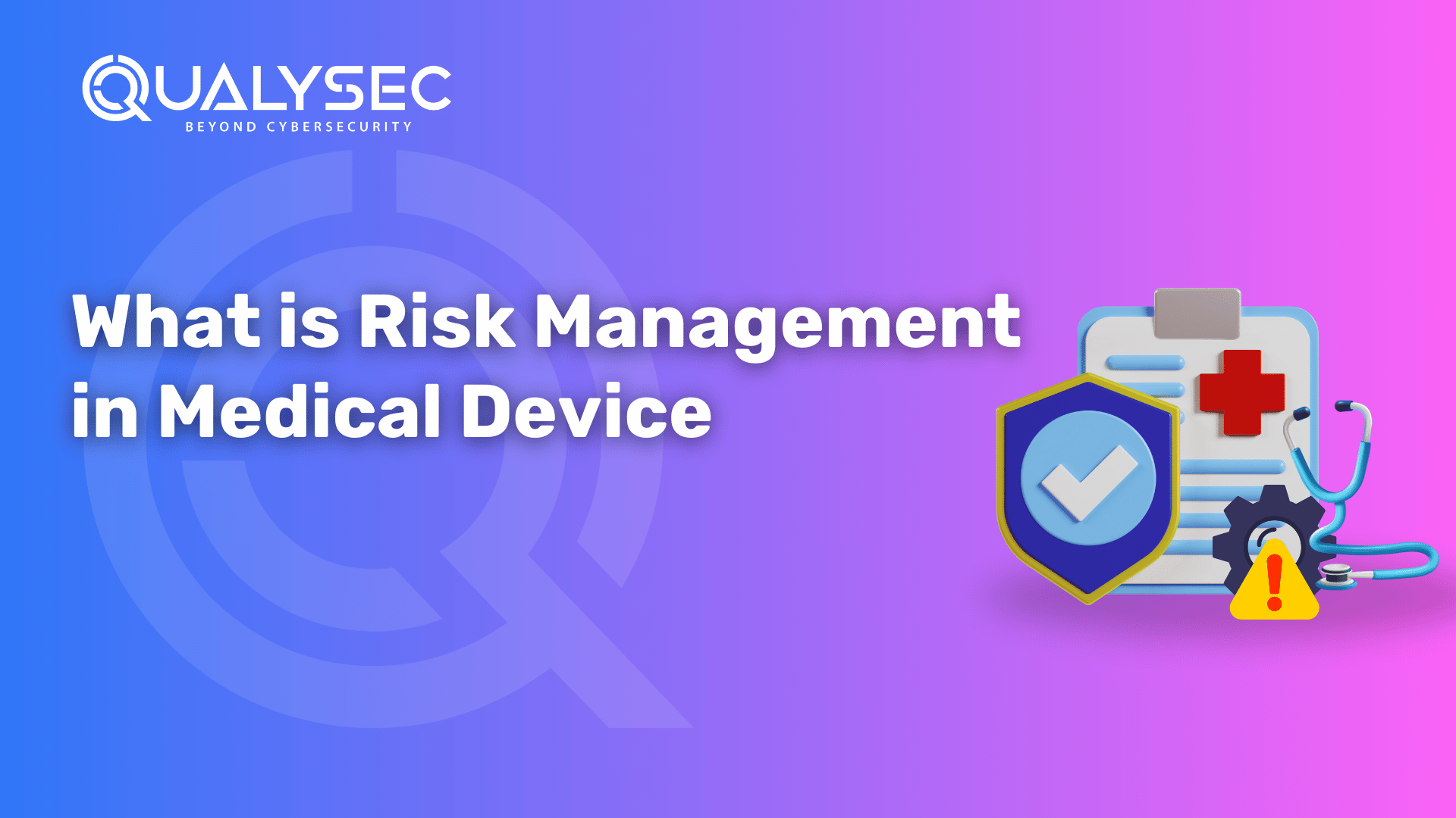 Risk Management in medical device