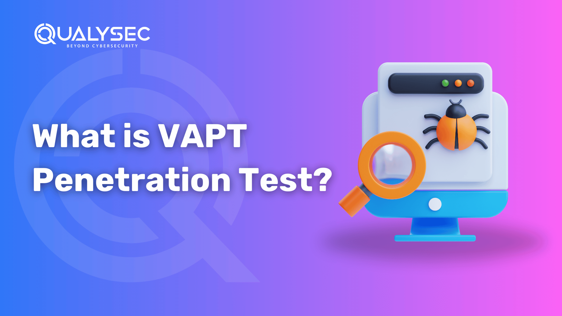 What is VAPT Penetration Test?