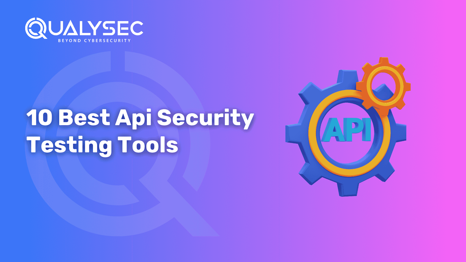 10 Best Api Security Testing Tools