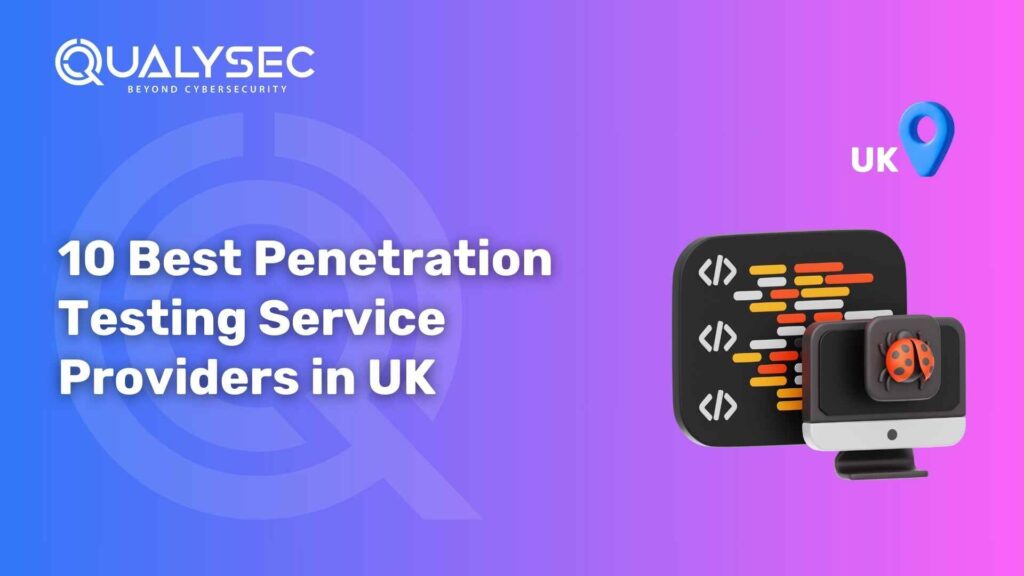 10 Best Penetration Testing Service Provider in UK