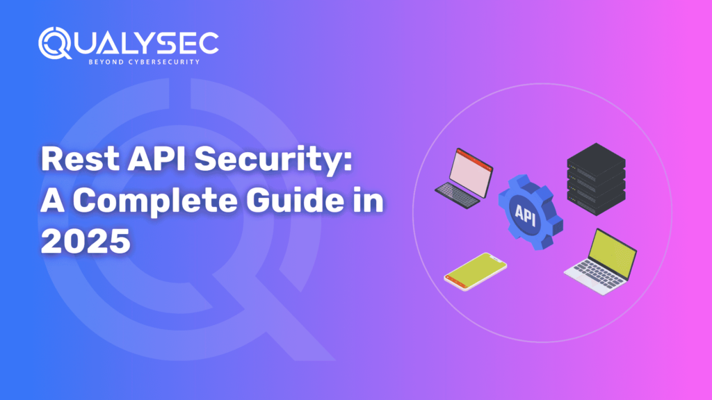 Rest API Security_ A Complete Guide in 2025