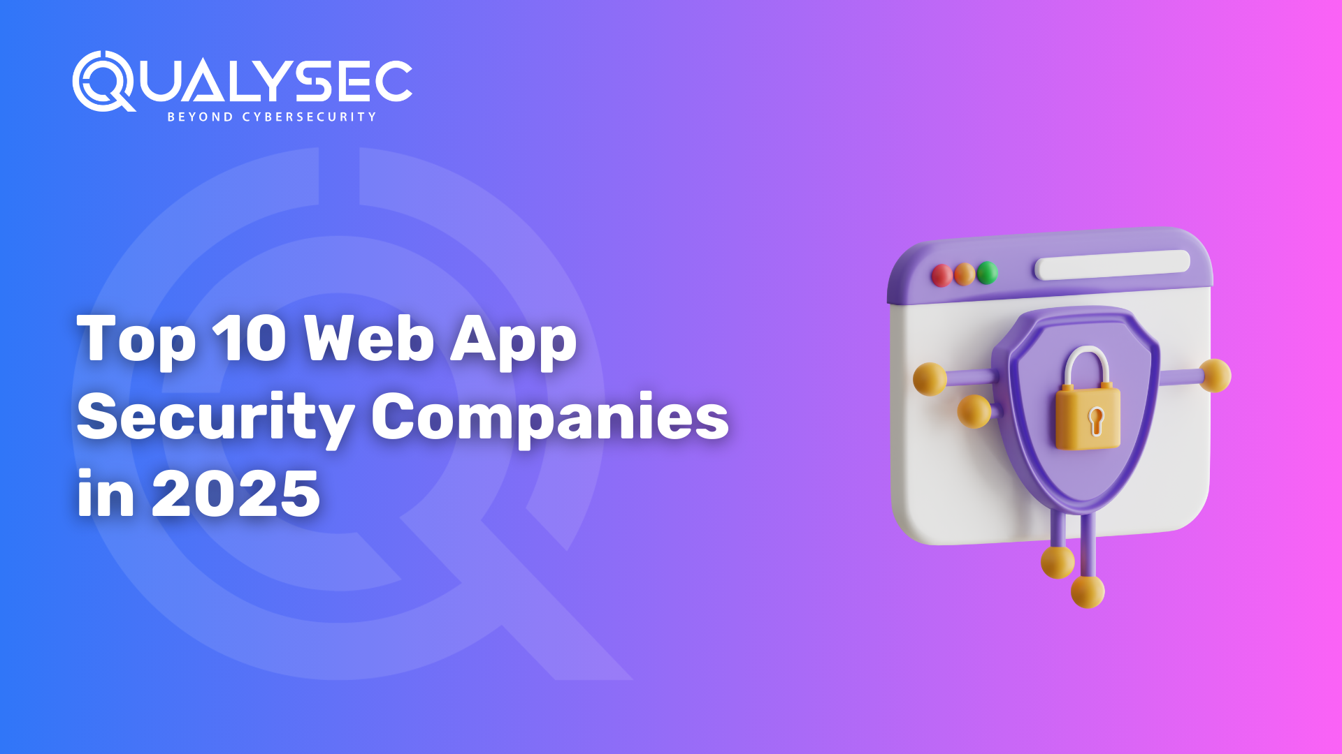 Top 10 Web App Security Companies