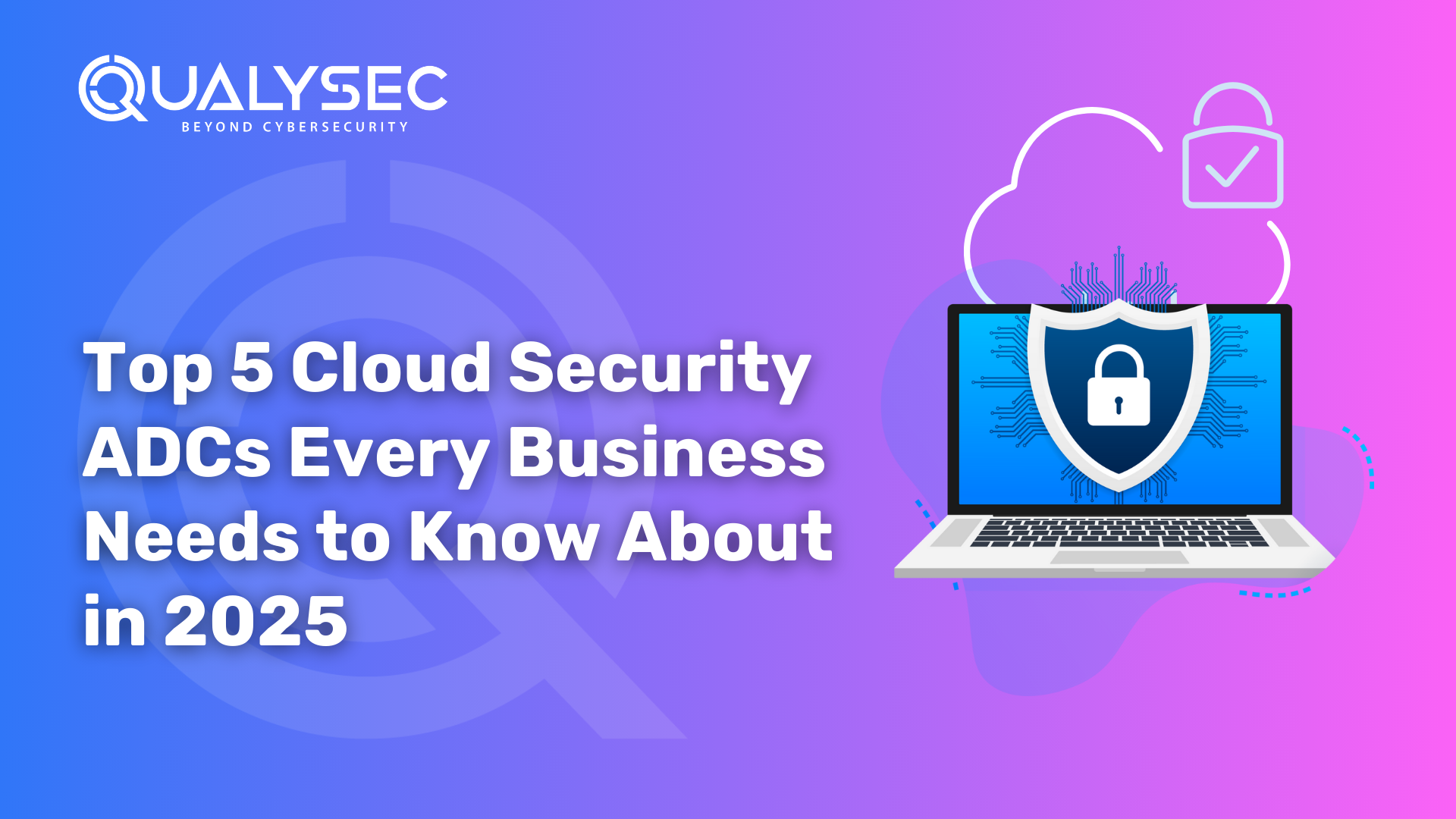 Top 5 Cloud Security ADCs