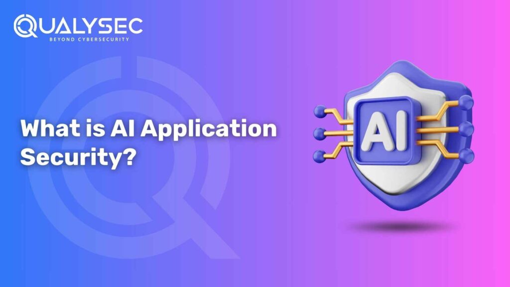What is AI Application Security