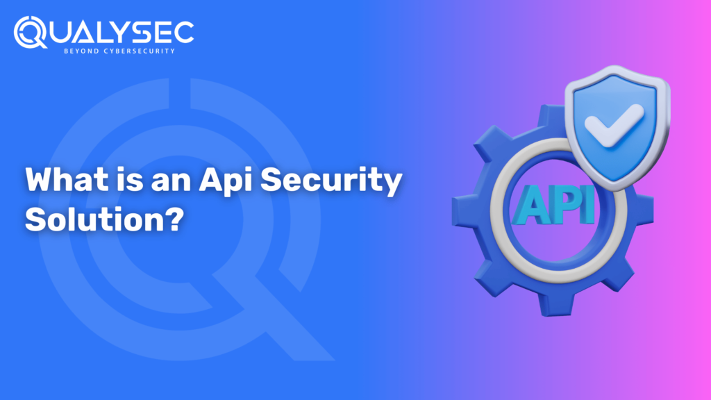 What is an Api Security Solution