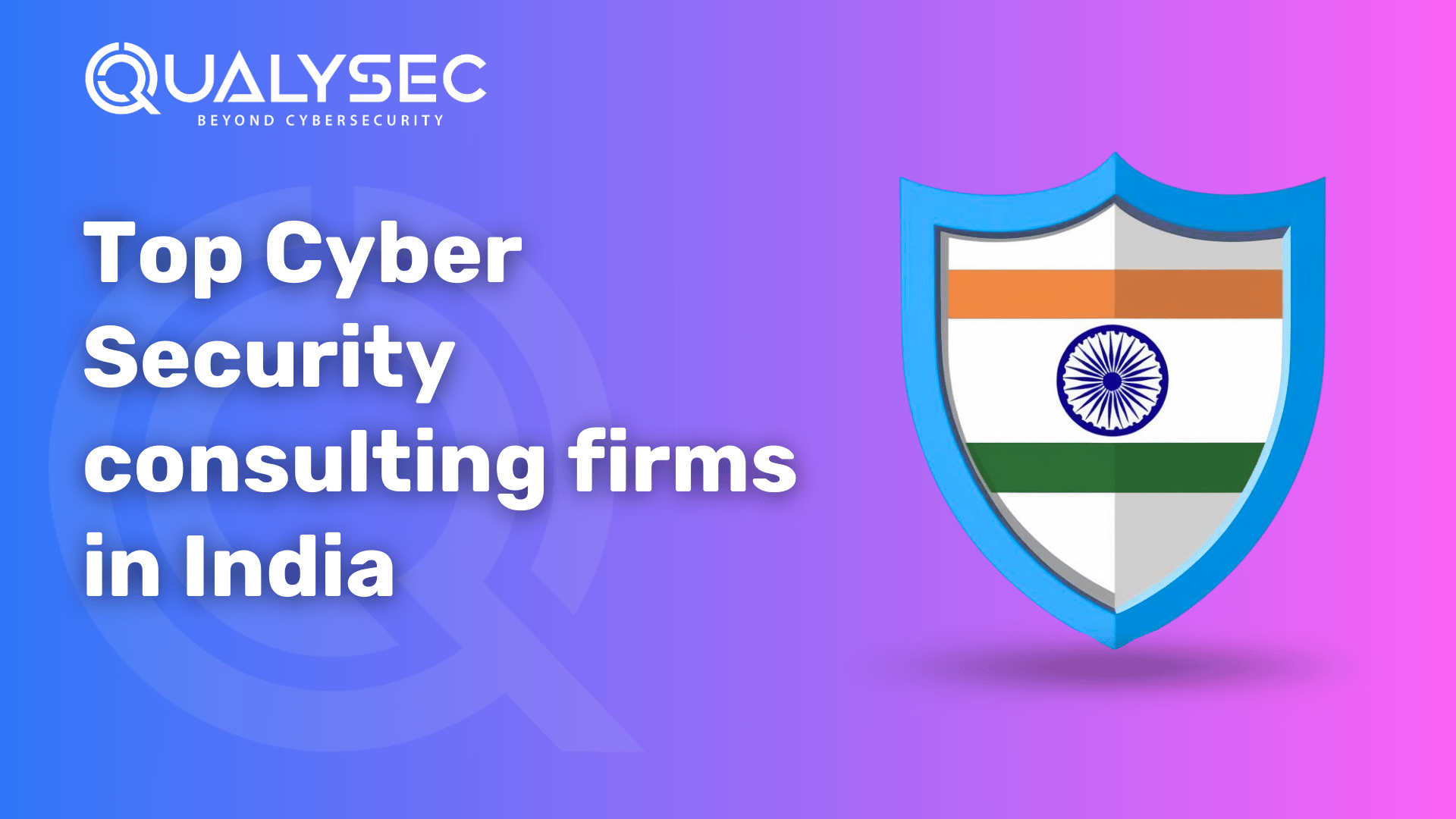 Top 10 Cybersecurity Consulting Firms in India 2025