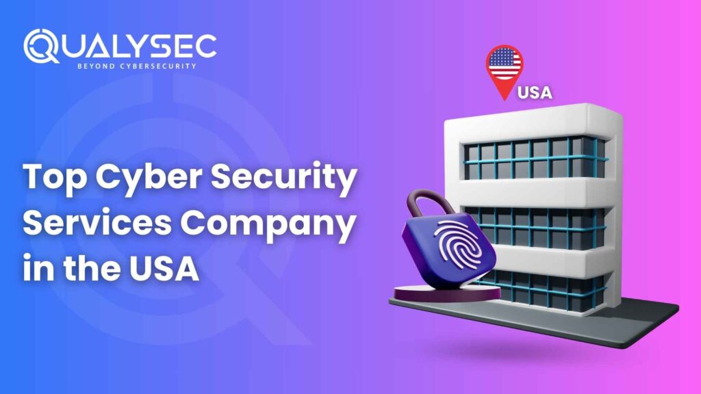 Top Cyber Security Services Company in the USA