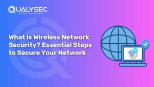 What is Wireless Network Security Essential Steps to Secure Your Network