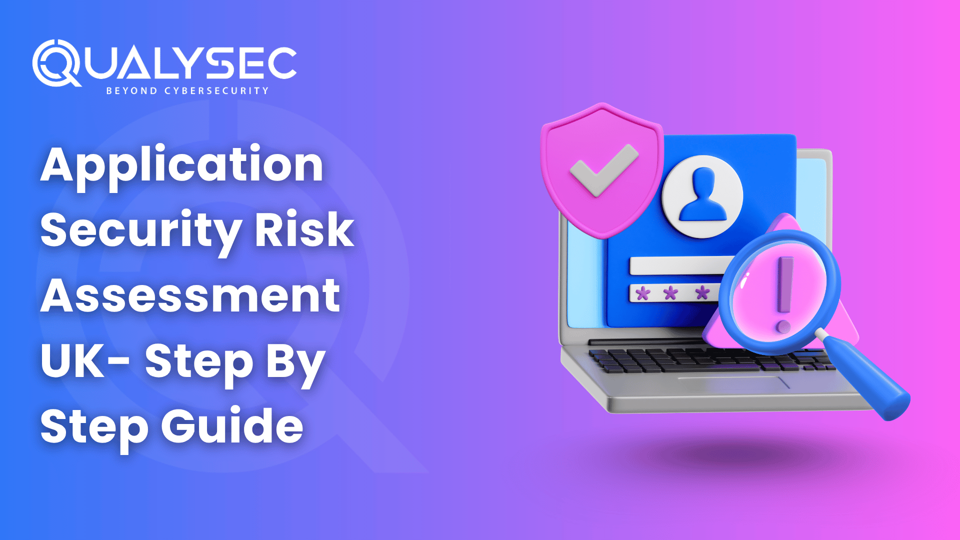 Application Security Risk Assessment UK