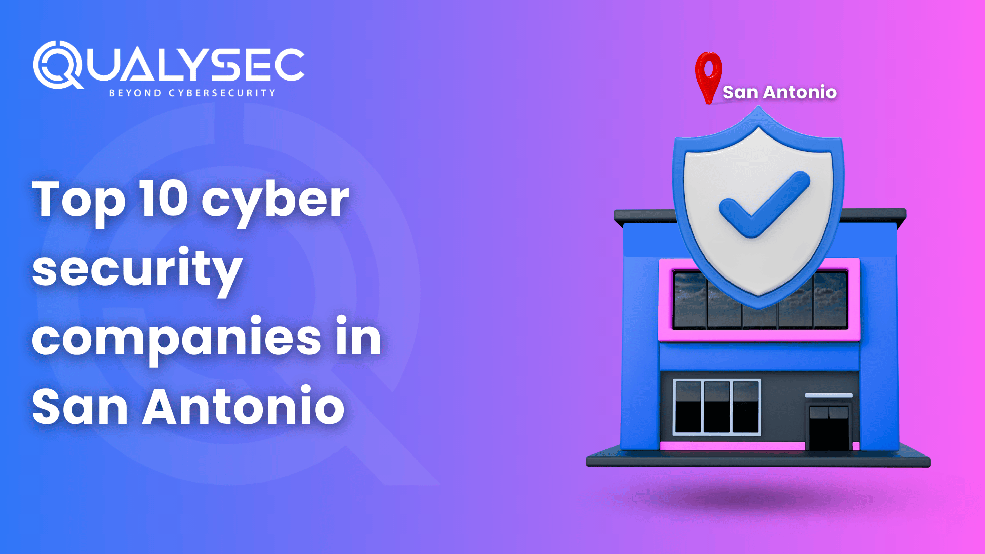 Cyber Security Companies in San Antonio
