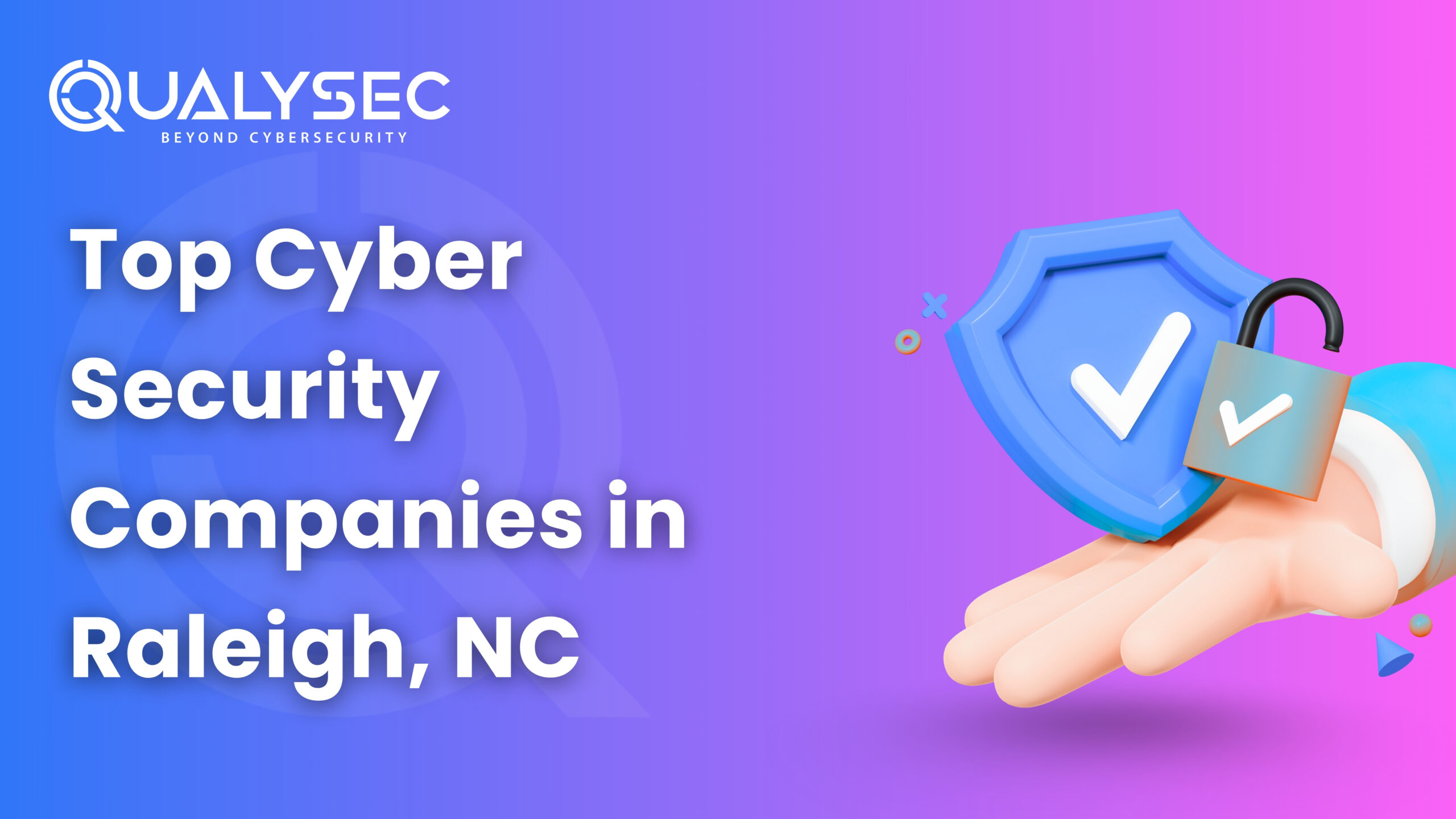 Top Cyber Security Companies in Raleigh, NC 2025