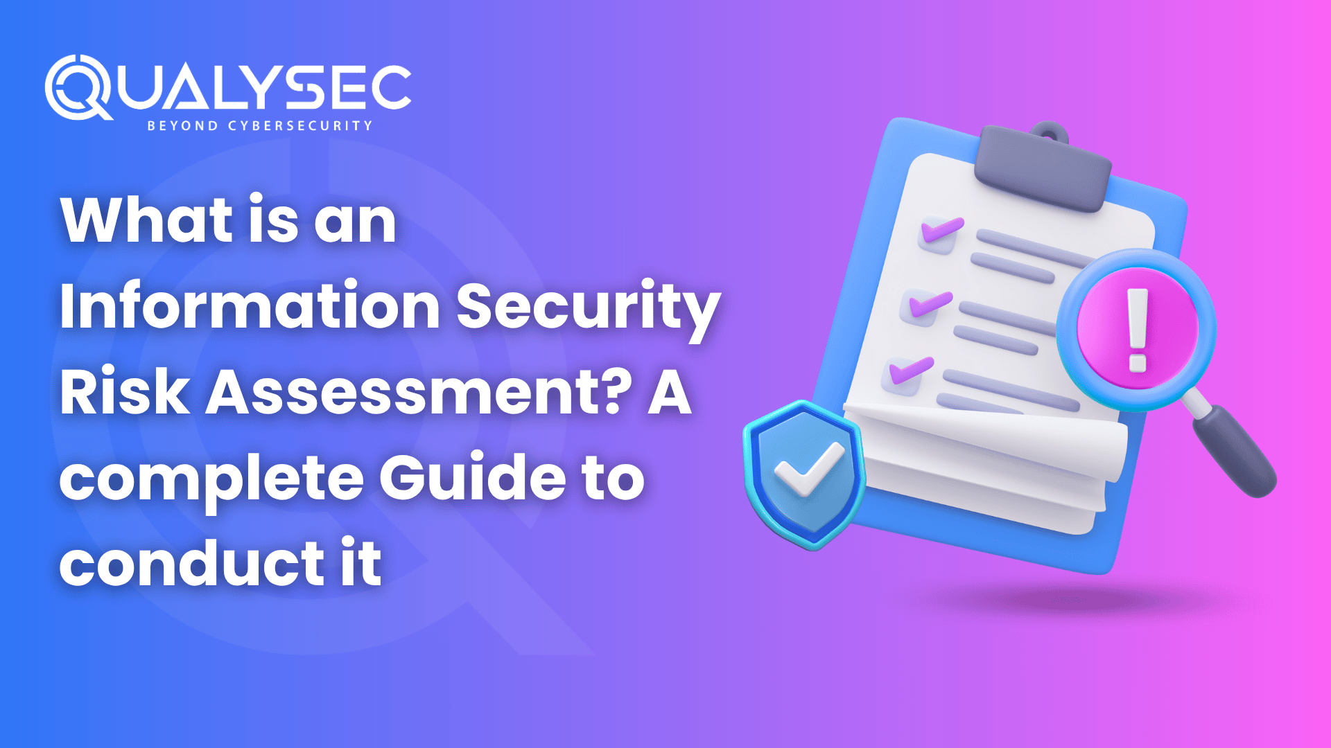 What is an Information Security Risk Assessment