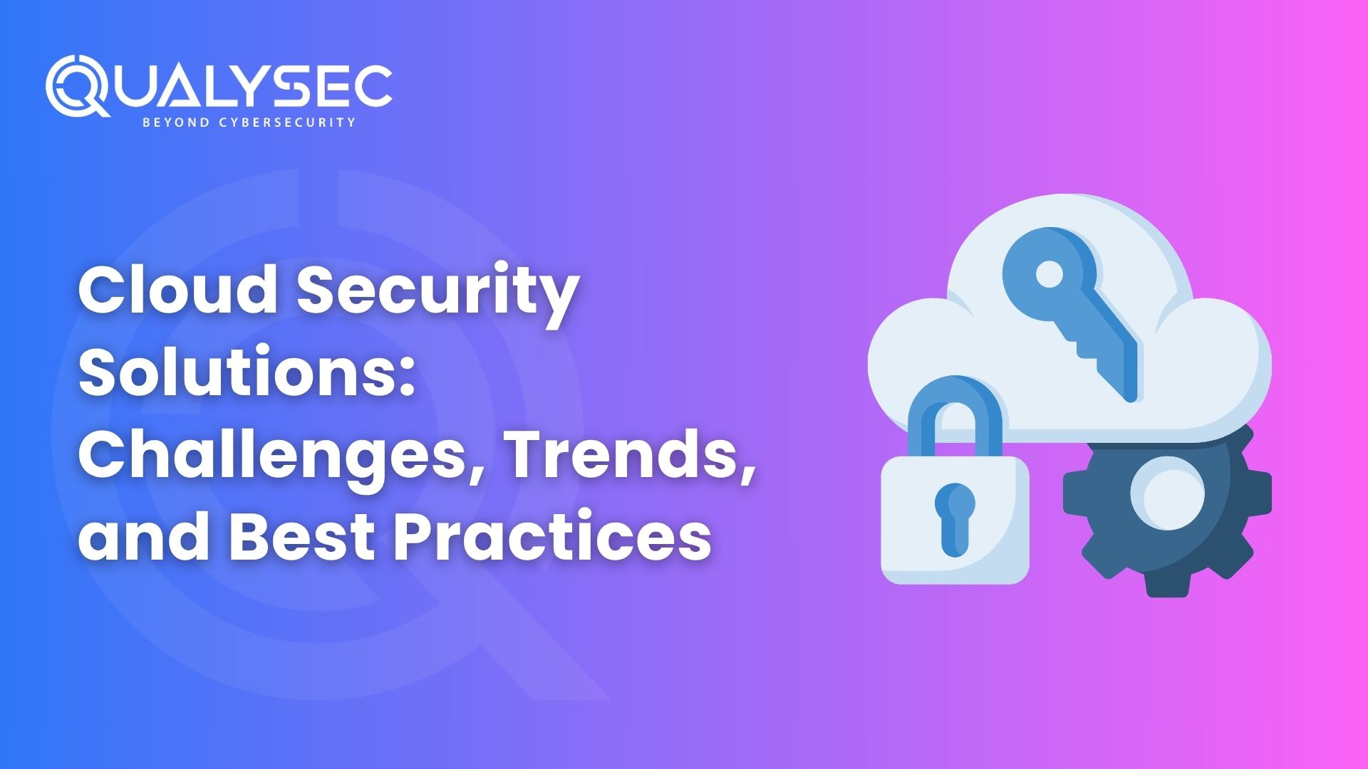 Cloud Security Solutions