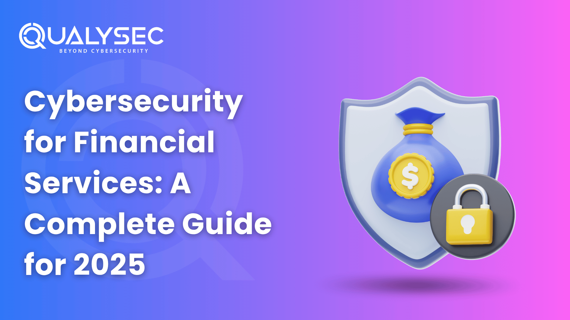 Cybersecurity for Financial Services