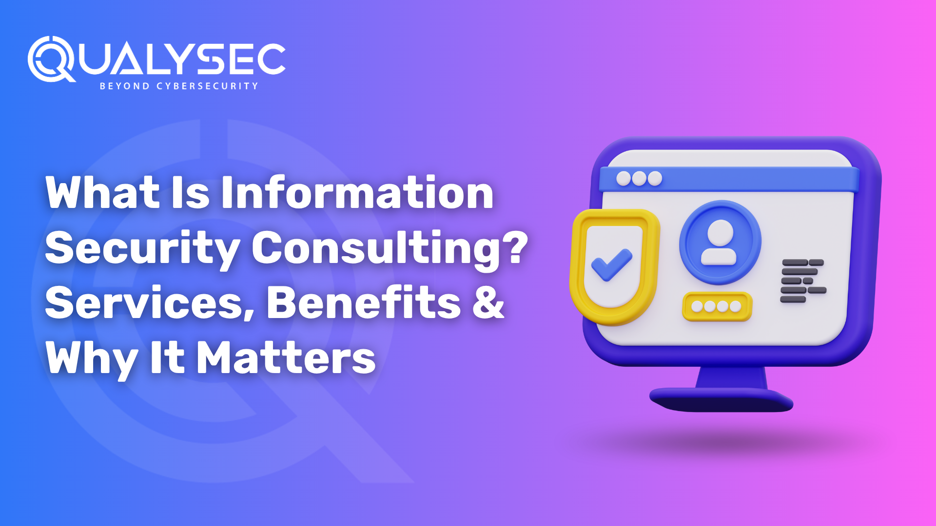 What Is Information Security Consulting Services