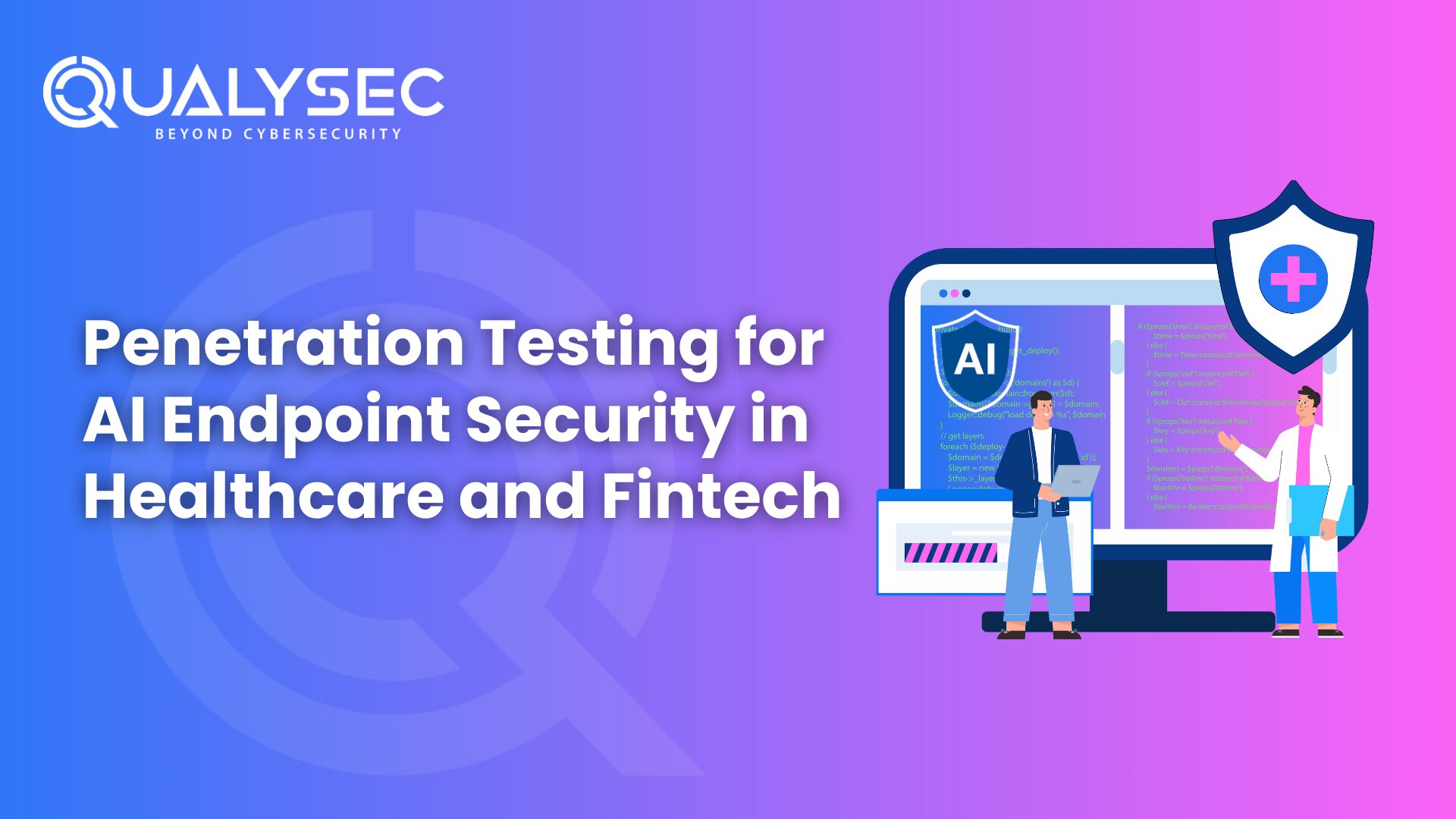 Penetration Testing for AI Endpoint Security in Healthcare and Fintech