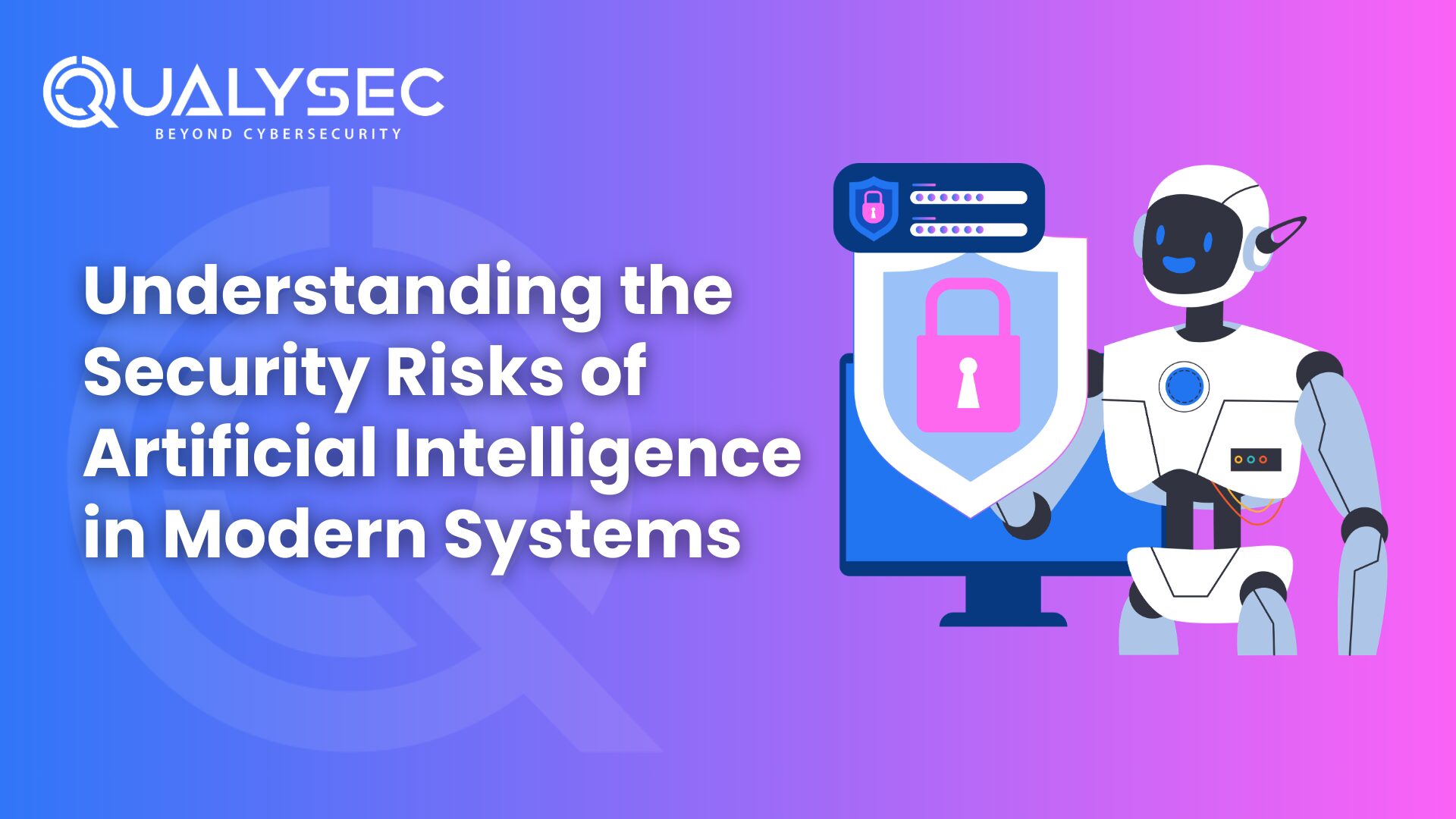 Understanding the Security Risks of Artificial Intelligence in Modern Systems