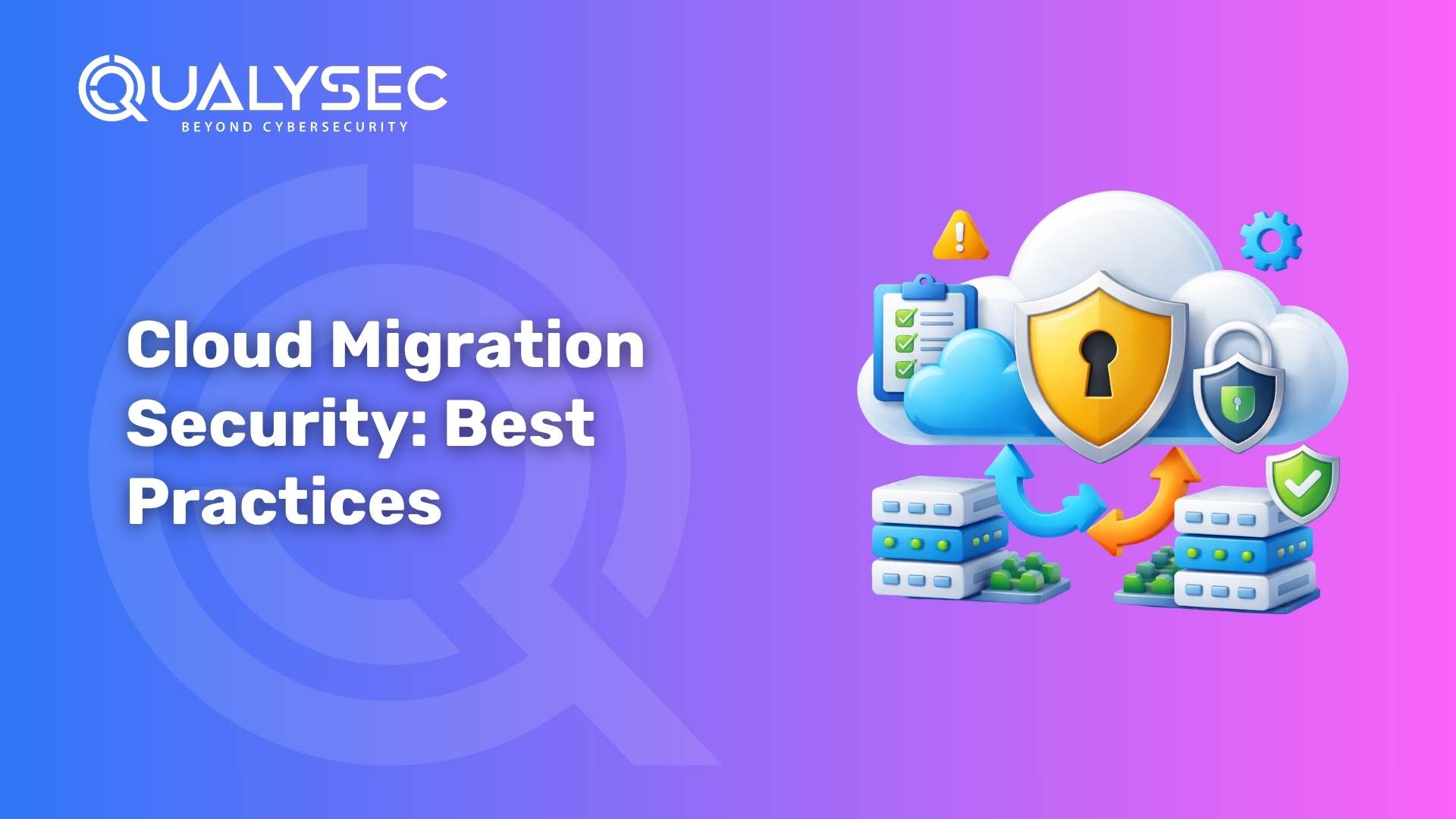 Cloud Migration Security Best Practices