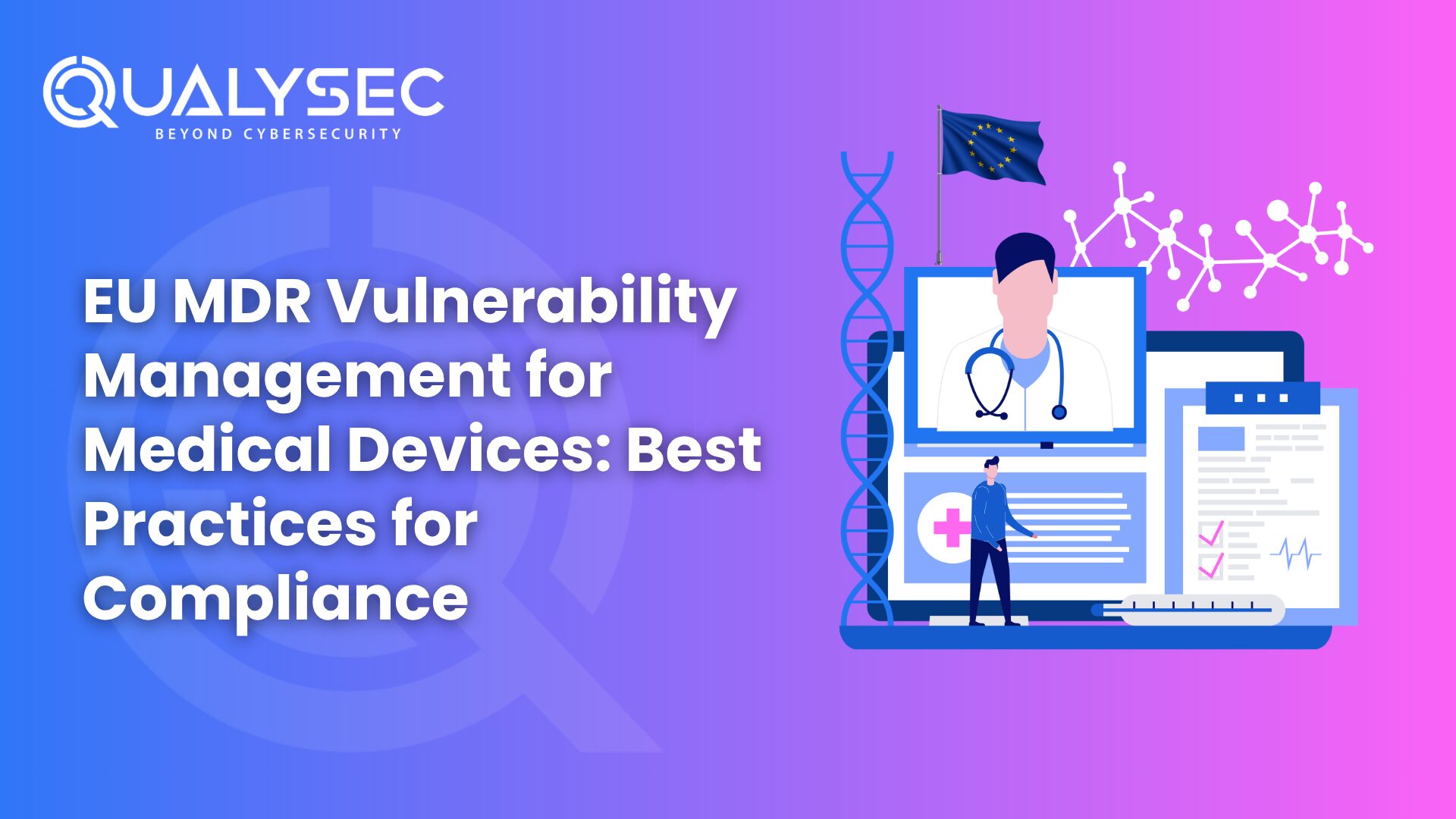 EU MDR Vulnerability Management for Medical Devices Best Practices for Compliance